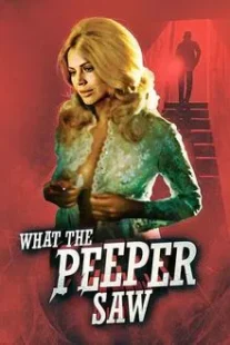 دانلود فیلم What the Peeper Saw 1972254421-875976588