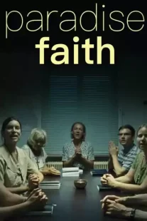 دانلود فیلم Paradise: Faith 2012273745-968119654