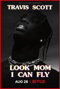 دانلود مستند Travis Scott: Look Mom I Can Fly 2019271670-465737167