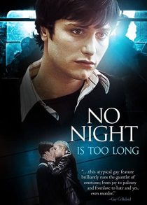 دانلود فیلم No Night Is Too Long 2002272959-2136516420