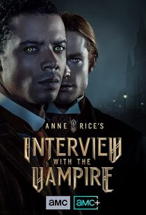دانلود سریال Anne Rice’s Interview with the Vampire275680-262046778