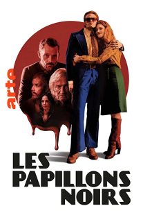 دانلود سریال Les papillons noirs276719-1869497481