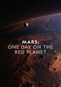 دانلود مستند Mars: One Day on the Red Planet 2020275469-718672362