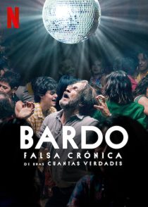 دانلود فیلم Bardo: False Chronicle of a Handful of Truths 2022288344-1386420928