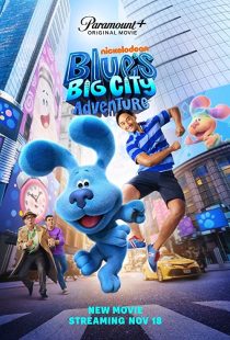 دانلود فیلم Blue’s Big City Adventure 2022286486-737755388