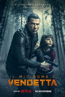 دانلود فیلم My Name Is Vendetta 2022289038-259780703