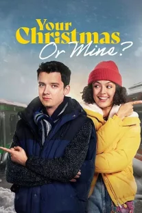 دانلود فیلم Your Christmas or Mine? 2022312878-59175430