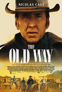 دانلود فیلم The Old Way 2023307983-1049721888