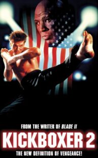 دانلود فیلم Kickboxer 2: The Road Back 1991322775-1995704622