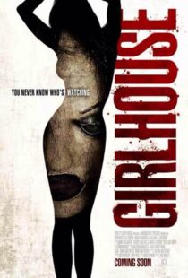 دانلود فیلم Girl House 2014322636-1375269938