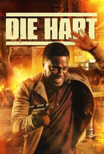 دانلود فیلم Die Hart: The Movie 2023322654-435120722