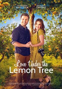 دانلود فیلم Love Under the Lemon Tree 2022323267-403348009
