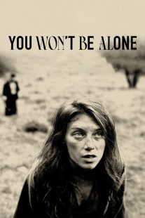 دانلود فیلم You Won’t Be Alone 2022319685-1670824364