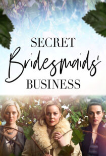دانلود سریال Secret Bridesmaids’ Business323696-1257786472