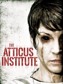 دانلود فیلم The Atticus Institute 2015323839-1900431749
