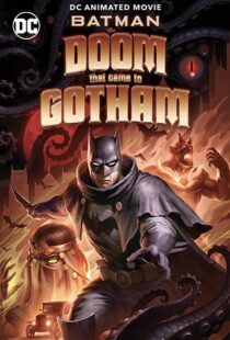 دانلود انیمیشن Batman: The Doom That Came to Gotham 2023324382-1936802528