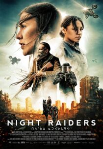 دانلود فیلم Night Raiders 2021324776-469479150