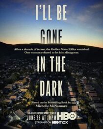دانلود سریال I’ll Be Gone in the Dark324494-715382517