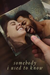 دانلود فیلم Somebody I Used to Know 2023323822-2079844742