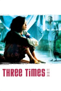 دانلود فیلم Three Times 2005330594-727721706
