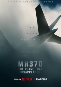 دانلود مستند MH370: The Plane That Disappeared329810-1487045731