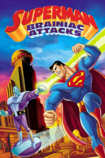 دانلود انیمیشن Superman: Brainiac Attacks 2006330733-662126160