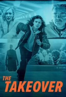 دانلود فیلم The Takeover 2022329763-1665627120