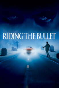 دانلود فیلم Riding the Bullet 2004329610-681524383