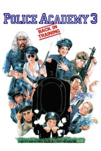 دانلود فیلم Police Academy 3: Back in Training 1986330049-819429299