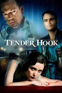 دانلود فیلم The Tender Hook 2008330336-350857278