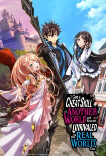 دانلود انیمه I Got a Cheat Skill in Another World and Became Unrivaled in the Real World, Too332015-1792629235