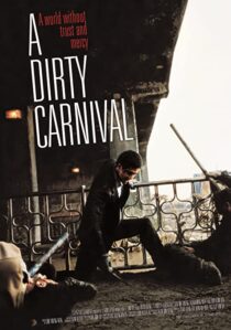 دانلود فیلم کره‌ای A Dirty Carnival 2006337474-1821049354