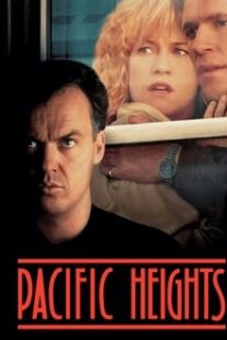 دانلود فیلم Pacific Heights 1990333267-1376974421