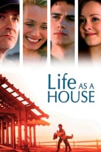 دانلود فیلم Life as a House 2001336748-1601699096