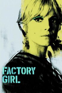 دانلود فیلم Factory Girl 2006332794-19040343
