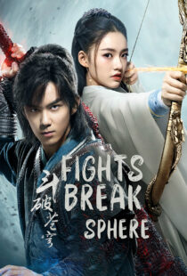دانلود سریال Fights Break Sphere352681-1993826804