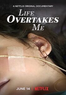 دانلود فیلم Life Overtakes Me 2019366484-1584887747
