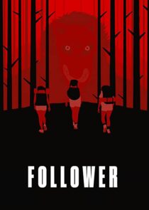 دانلود فیلم Follower 2022343008-634228382