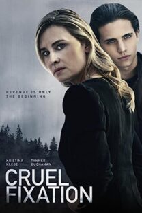 دانلود فیلم Sinister Seduction (Cruel Fixation) 2019367133-273484922