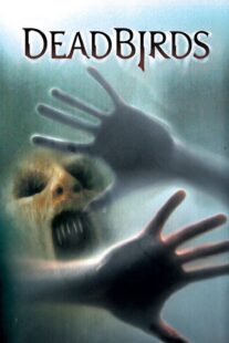 دانلود فیلم Dead Birds 2004367469-1166949169