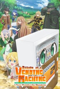 دانلود انیمه Reborn as a Vending Machine, I Now Wander the Dungeon369964-1038621381