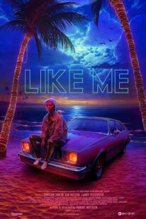 دانلود فیلم Like Me 2017368509-276887763