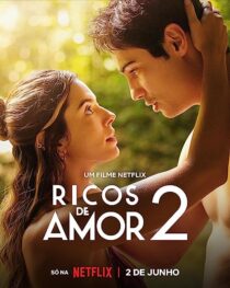 دانلود فیلم Rich in Love 2 2023368295-630808099