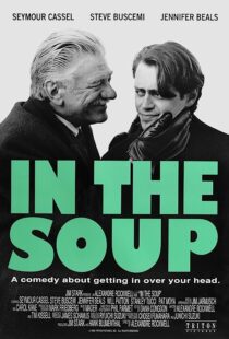 دانلود فیلم In the Soup 1992368079-591344591