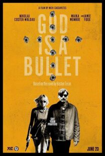دانلود فیلم God Is a Bullet 2023369618-1905191717