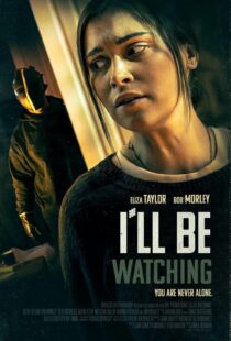 دانلود فیلم I’ll Be Watching 2023369251-1421898630