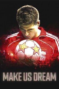 دانلود فیلم Make Us Dream 2018368761-2072377095