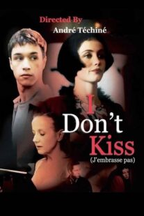 دانلود فیلم I Don’t Kiss 1991368543-2072965144