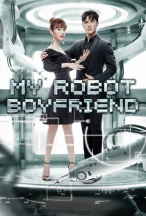 دانلود سریال My Robot Boyfriend370649-637715115