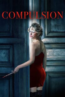 دانلود فیلم Compulsion 2016372327-547285181